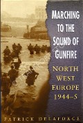 Marching to the Sound of Gunfire  by DELAFORCE, Patrick 